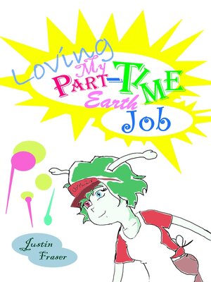cover image of Loving My Part-Time Earth Job